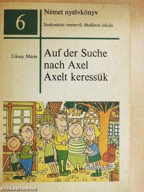 Auf der Suche nach Axel 
