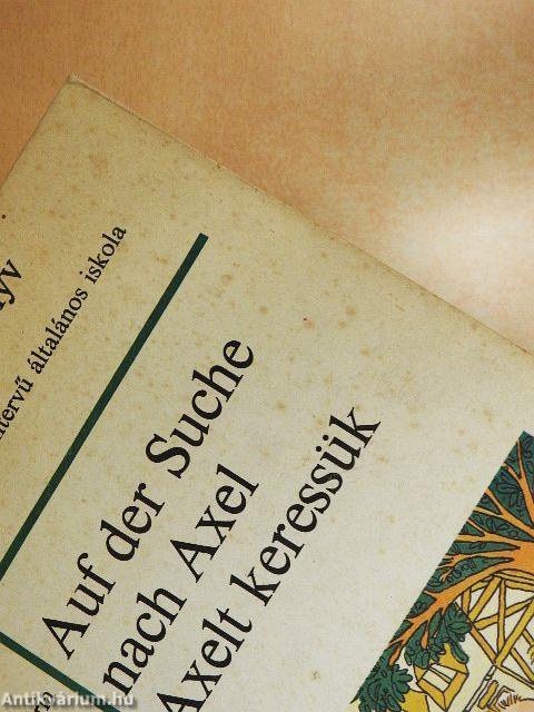 Auf der Suche nach Axel 