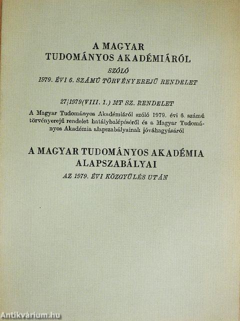 A Magyar Tudományos Akadémia alapszabályai az 1979. évi közgyűlés után