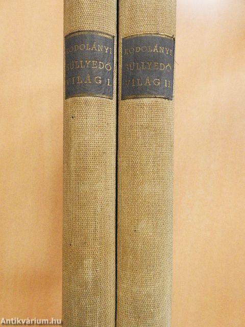 Süllyedő világ I-II.