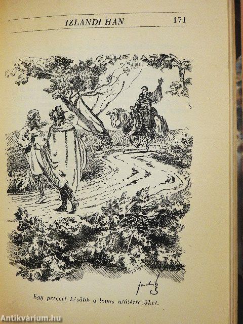 Izlandi Han I-III./Egy halálraitélt utolsó napja/Claude Gueux