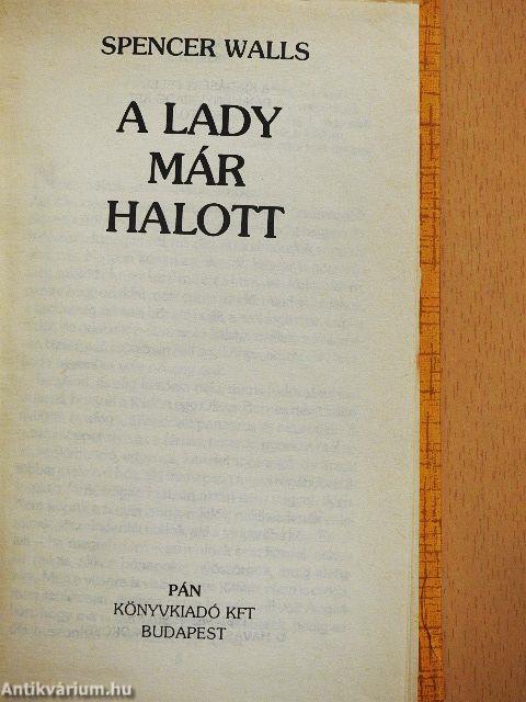 A lady már halott