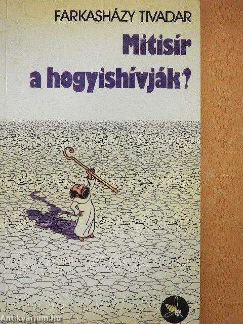 Mitisír a hogyishívják?