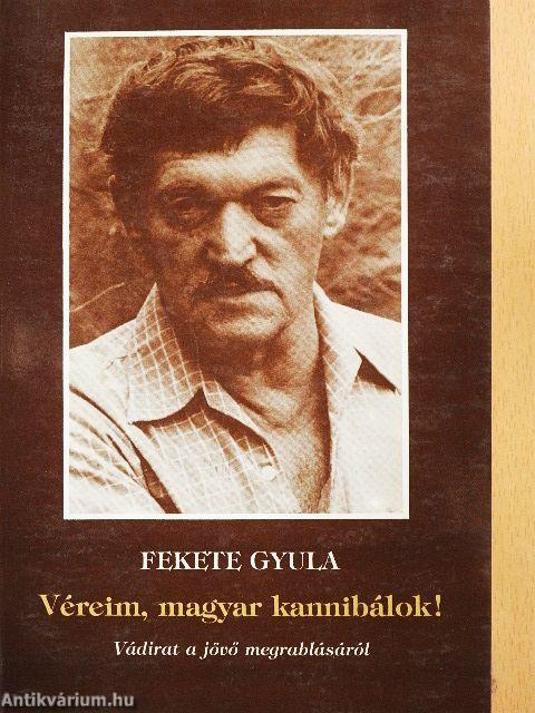 Véreim, magyar kannibálok!