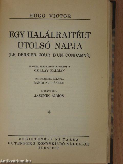 Izlandi Han I-III./Egy halálraitélt utolsó napja/Claude Gueux