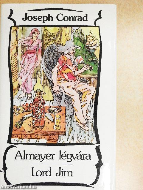 Almayer légvára/Lord Jim