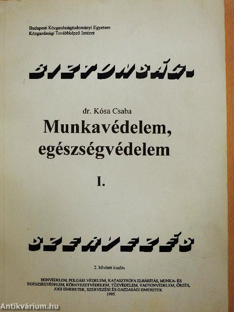 Munkavédelem, egészségvédelem I-II.