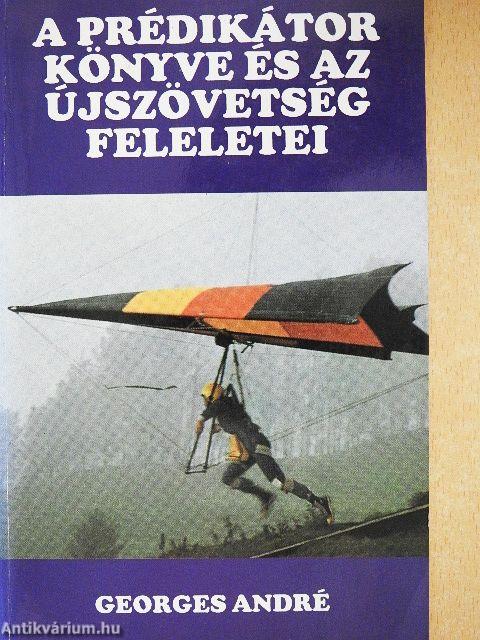 A prédikátor könyve és az újszövetség feleletei