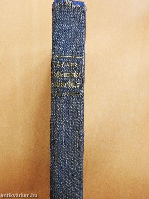 Beléndeki udvarház/A porcellánmajom