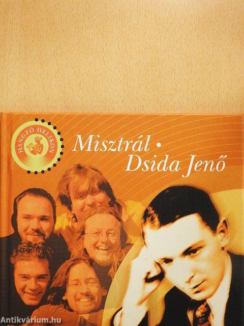 Misztrál - Dsida Jenő