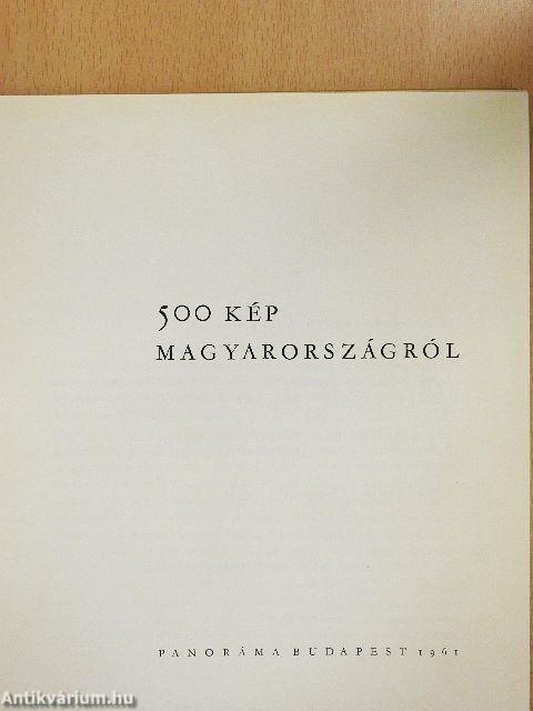 500 kép Magyarországról