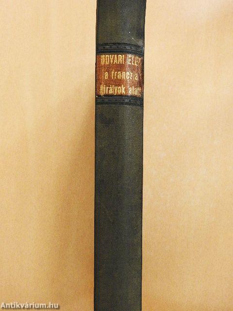 Udvari élet a franczia királyok alatt