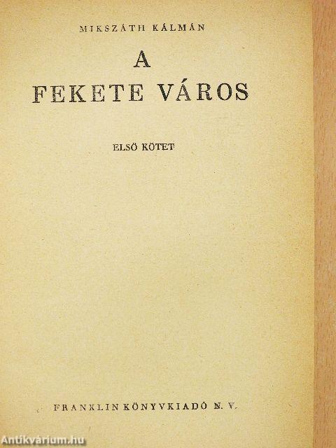 A fekete város I-III.
