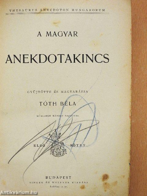 A magyar anekdotakincs I.