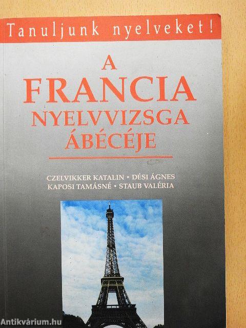 A francia nyelvvizsga ábécéje