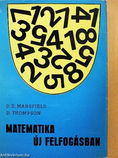 Matematika új felfogásban I-IV.