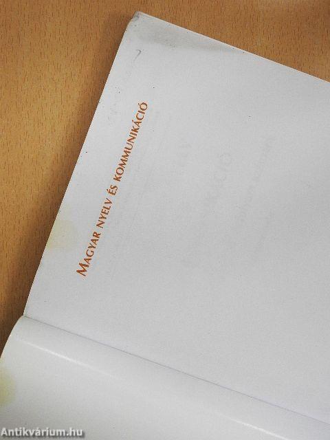 Magyar nyelv és kommunikáció - Tankönyv a 7-8. évfolyam számára