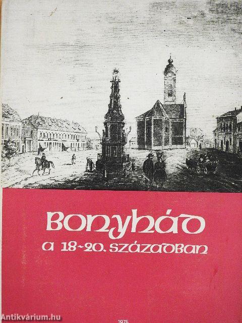 Bonyhád a 18-20. században