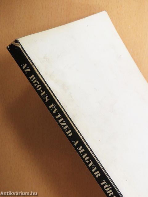 Az 1970-es évtized a magyar történelemben