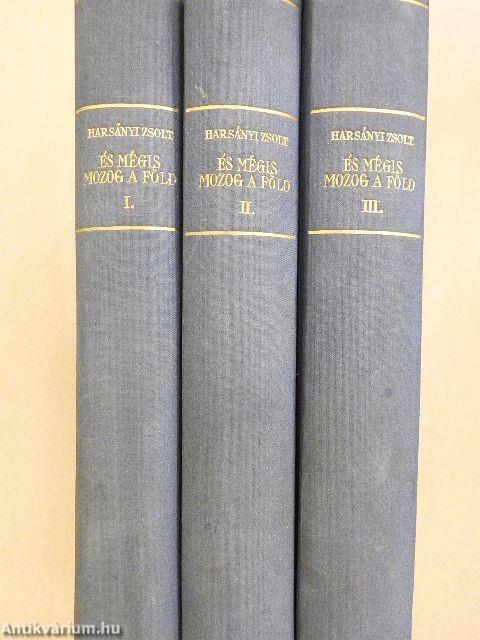 És mégis mozog a föld I-III.