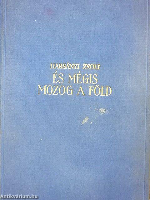 És mégis mozog a föld I-III.