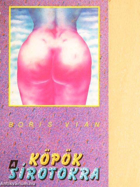 Köpök a sírotokra