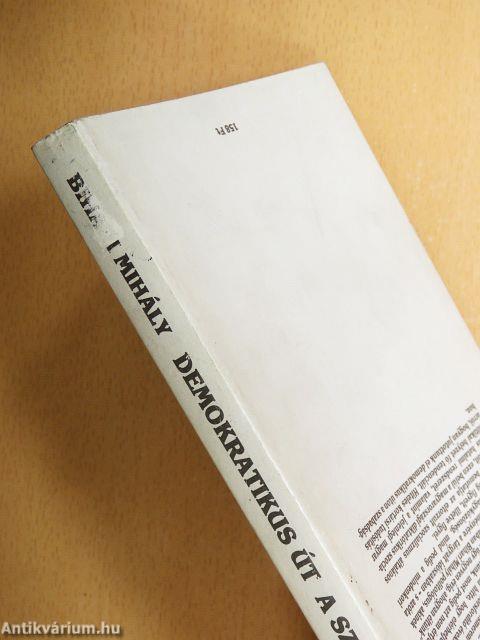 Demokratikus út a szabadsághoz