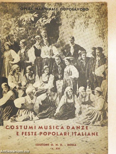 Costumi, musica, danze e feste popolari italiane