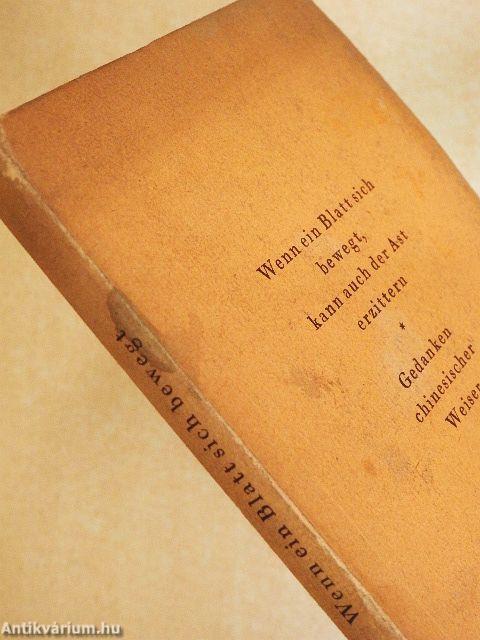 Wenn ein Blatt sich bewegt kann auch der Ast erzittern