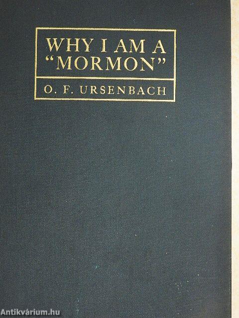Why I am a "Mormon"
