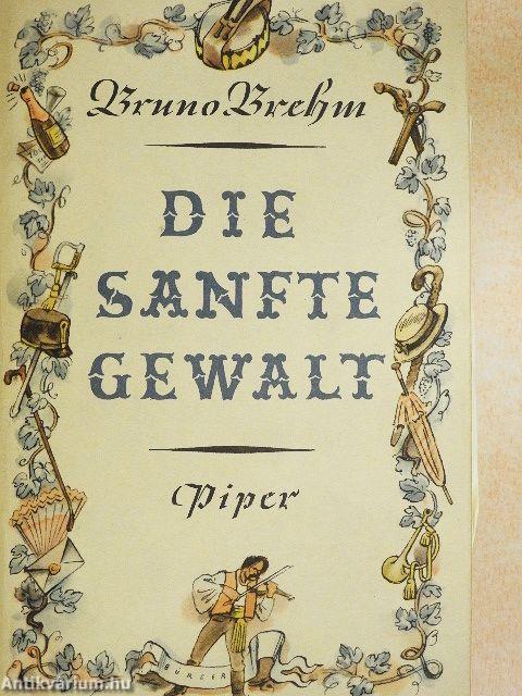 Die sanfte Gewalt (gótbetűs)