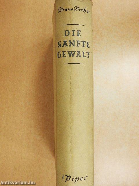 Die sanfte Gewalt (gótbetűs)