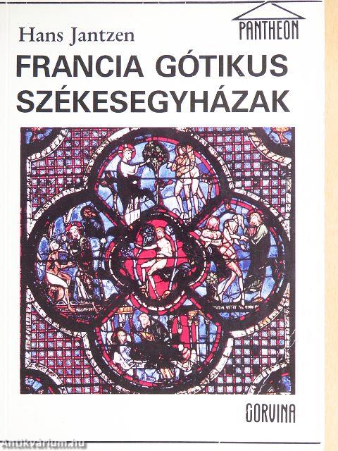 Francia gótikus székesegyházak