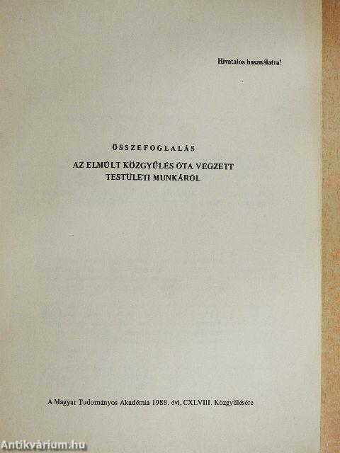 Összefoglalás az elmúlt közgyűlés óta végzett testületi munkáról