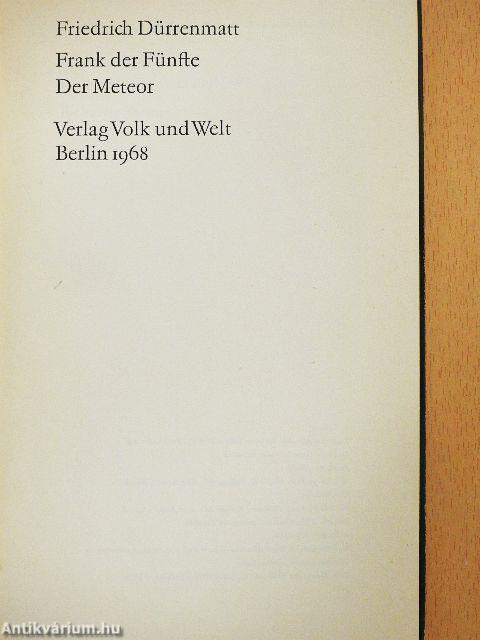 Frank der Fünfte/Der Meteor