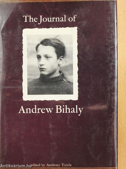 The Journal of Andrew Bihaly