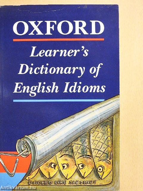 Oxford Learner's Dictionary of English Idioms