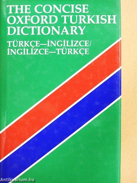 The Concise Oxford Turkish Dictionary