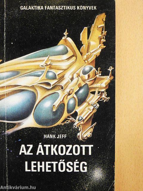 Az átkozott lehetőség