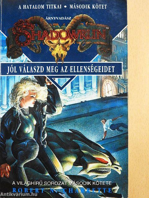 Jól válaszd meg az ellenségeidet