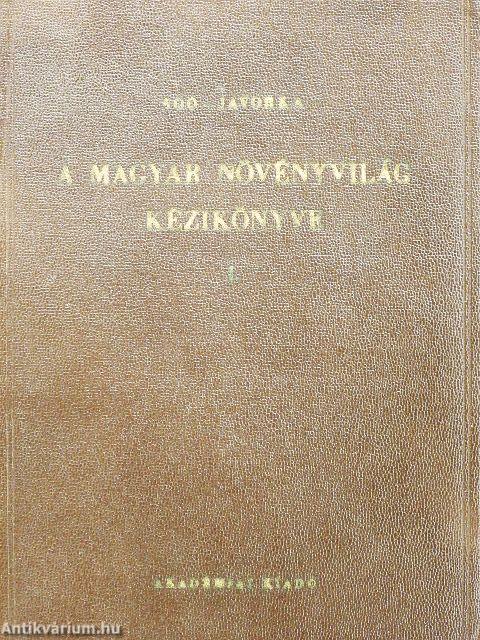 A magyar növényvilág kézikönyve I-II.
