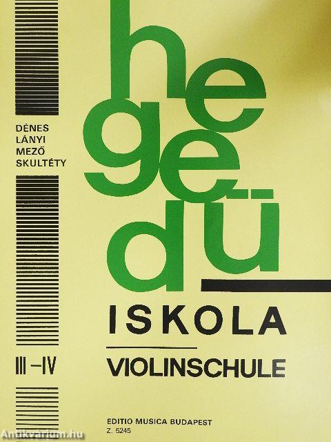 Hegedűiskola III-IV.