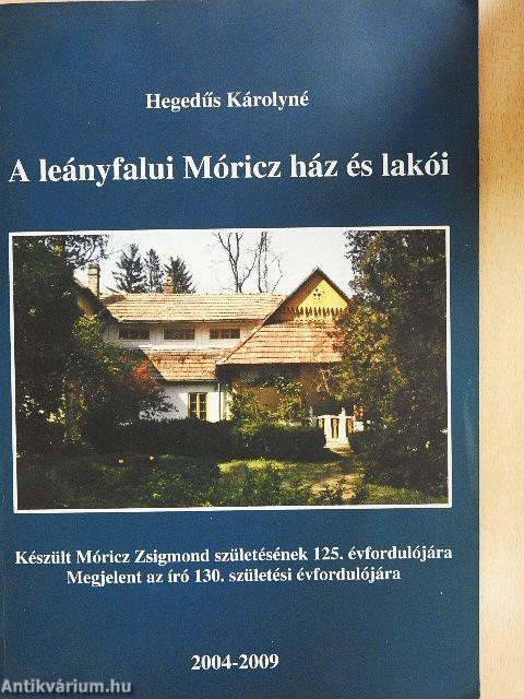 A leányfalui Móricz ház és lakói