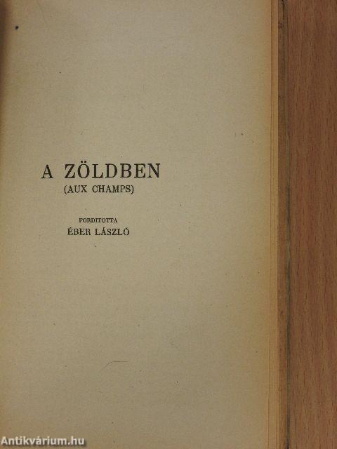 Nantas/A zöldben/Egy szerelmi éjszakáért