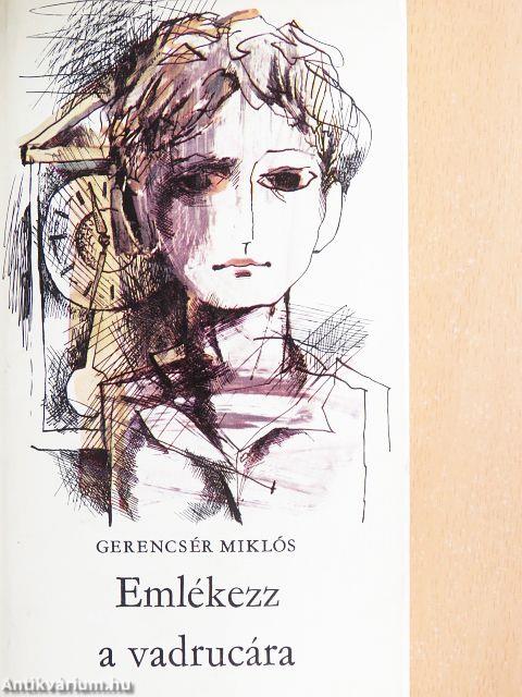 Emlékezz a vadrucára