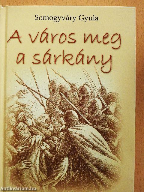 A város meg a sárkány