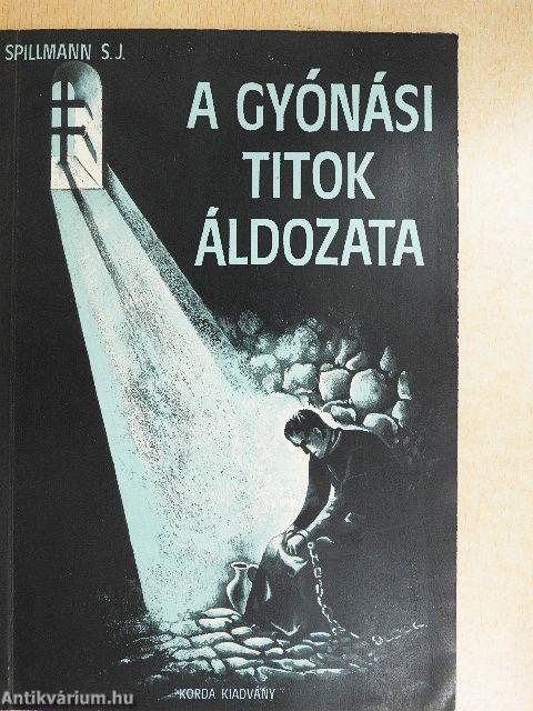 A gyónási titok áldozata