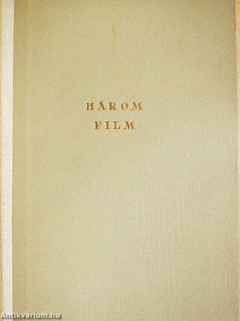 Három film
