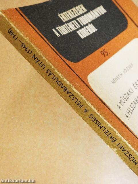 A műszaki értelmiség a felszabadulás után