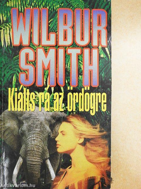 Kiálts rá az ördögre